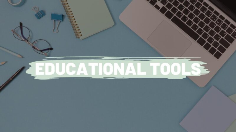 Educational Tools